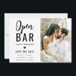 Reserve A Data Casamento de Barra Aberta com Foto de Tipografia D<br><div class="desc">Casamento de Barra Aberta com Foto de Tipografia Divertida Moderna Salve a Data</div>