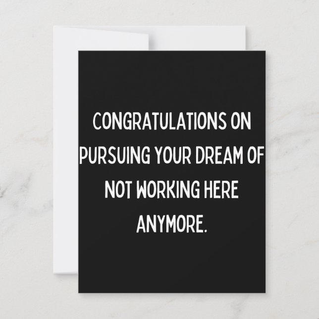 Reserve A Data Congratulations on pursuing your dream of not work (Frente)