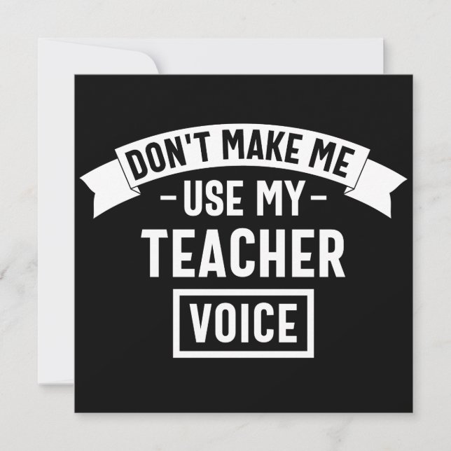 Reserve A Data don't make me use my teacher voice (Frente)