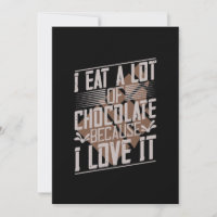 Eu Comi Muito Chocolate Porque Eu Amo
