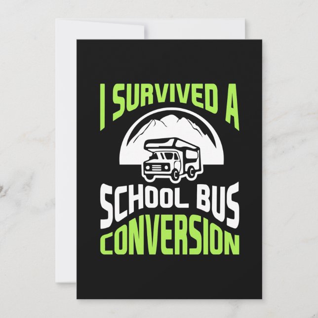 Reserve A Data Eu Sobrevivi A Uma Conversão De Ônibus Escolar (Frente)