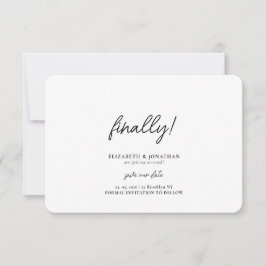 Reserve A Data Finally Script Minimalist Wedding Save the Date