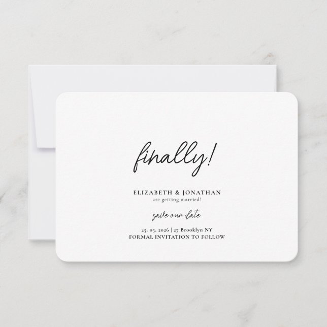 Reserve A Data Finally Script Minimalist Wedding Save the Date (Frente)