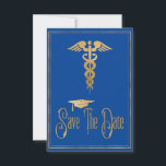 Reserve A Data Graduação Salvar A Data Medicina Dourada Azul<br><div class="desc">Estilo de ouro azul com fundo azul cria uma graduação moderna clássica, salve o cartão de data. Perfeito para formandos terminarem seus estudos na faculdade de medicina, ganharem o grau de enfermagem, cerimônia de finalização e profissionais da indústria médica. Enfermagem ou graduação em doutor, salvar a data inclui um símbolo...</div>