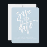 Reserve A Data GUARDE A DATA letra caligráfica moderna azul claro<br><div class="desc">por kat massard >>> https://linktr.ee/simplysweetpaperie<<< A modern design featuring hand lettered, brushed type for your SAVE THE DATE ANNOUNCEMENT. Setup as a template it is simple for you to personalize it - make it yours! >>> DICAS - Basta clicar no botão "Personalizar" e adicionar/alterar o texto, fontes, cores ou adicionar/mover...</div>