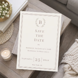 Reserve A Data Ivory taupe monogram wreath birthday save the date