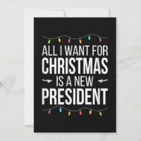 Tudo O Que Quero Para O Natal É Um Novo Presidente