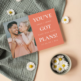 Reserve A Data Você Tem Planos Casamento Engraçado