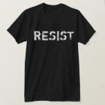 RESIST T-Shirt<br><div class="desc">RESIST</div>