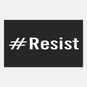 #Resist, texto branco corajoso em etiquetas pretas