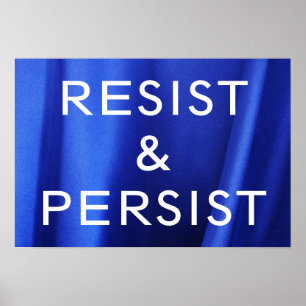 Resistir e persistir no Poster de Foto Azul da Sed