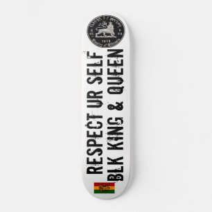RESPEITE A SI MESMO BLK REI /RAINHA Skateboard