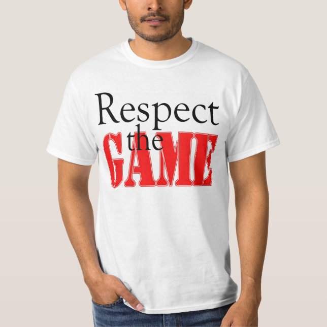 Respeite o camiseta do jogo (Frente)