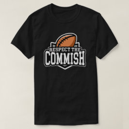 Respeite o Commish: T-shirt do futebol da fantasia