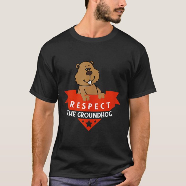 Respeite O Groundhog Camiseta Funny Groundhog Day  (Frente)