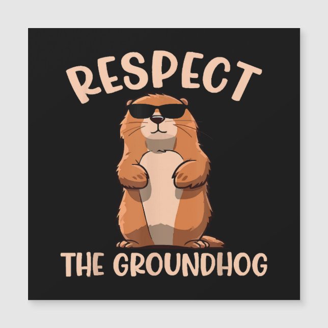 Respeite O Groundhog - Dia do Groundhog Woodchuck (Frente)