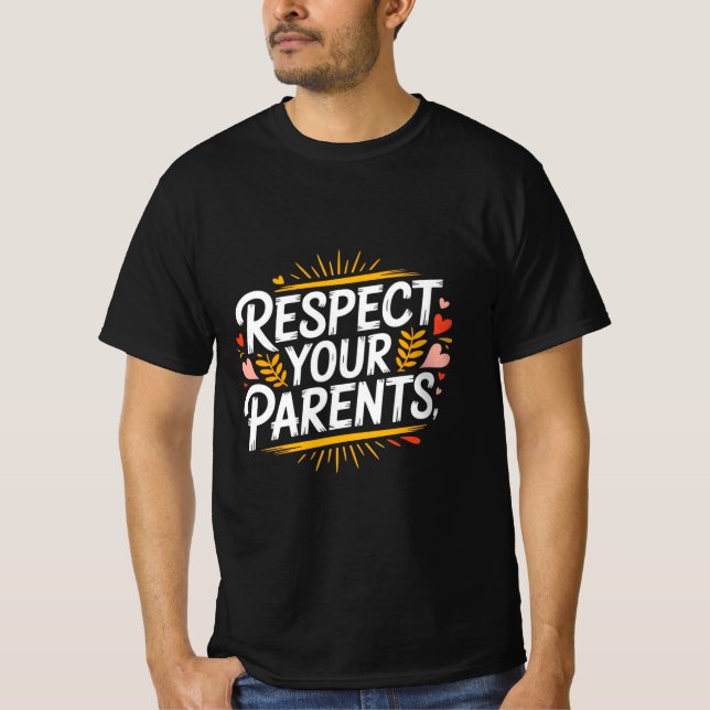 Respeite Seus Pais — Camiseta Masculina Inspirador (Frente)