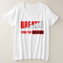 Respira y encuentra el equilibrio Camiseta