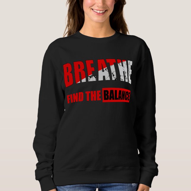 Respira y encuentra el equilibrio Camiseta (Frente)