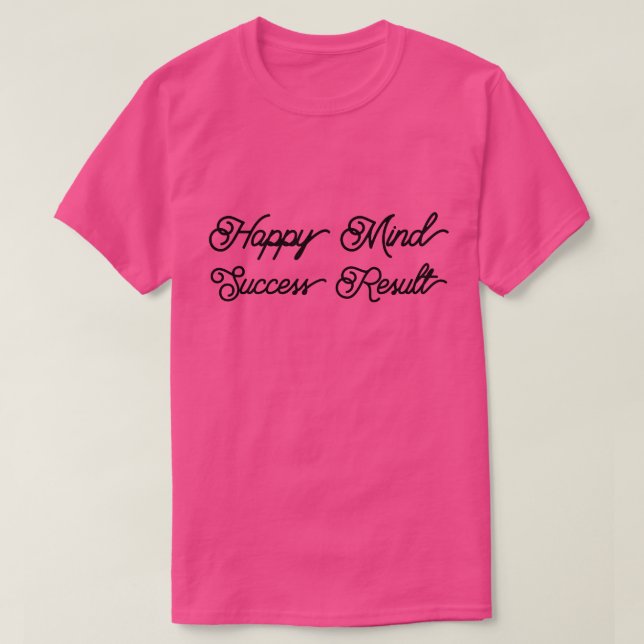 Resultado do Sucesso de Mente Feliz da Camisa T (Frente do Design)