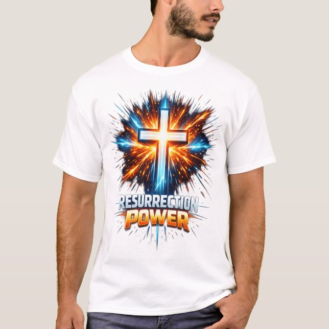 Resurrection Power Christian Cross T-Shirt  (Frente)