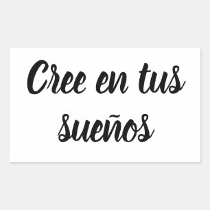 Retangular Adesivo cree en tus sueños