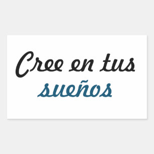 Retangular Adesivo cree en tus sueños