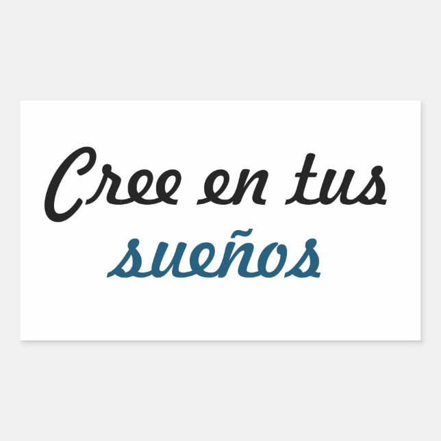 Retangular Adesivo cree en tus sueños (Frente)