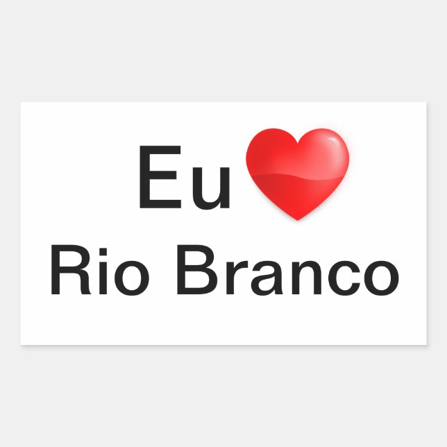 Retangular Adesivo eu amo Rio Branco (Frente)