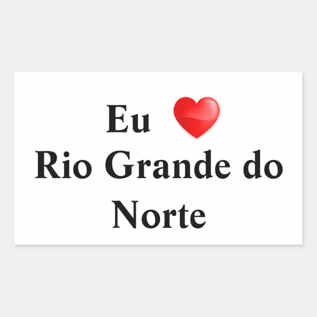 Retangular Adesivo eu amo Rio Grande do Norte (Frente)