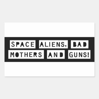 Retangular Aliens espaciais, Mães Más e Armas! Adesivo