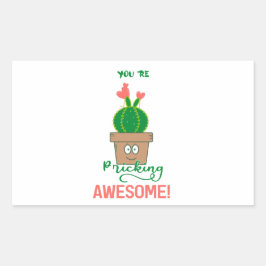 Retangular Você é incrivelmente incrível! Adesivo