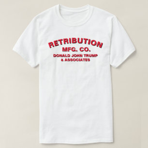 Retribuição Mfg. Co. T-Shirt