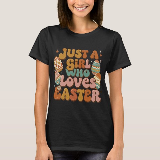 Retro Easter T-Shirt  Just a Girl Who Loves Easter (Frente)
