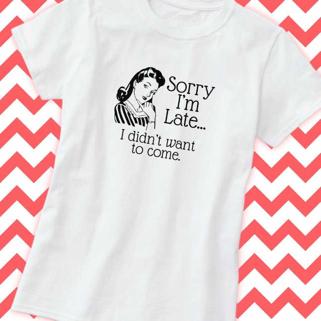 Retro Funny Sendo T-Shirt Atrasado (Criador carregado)