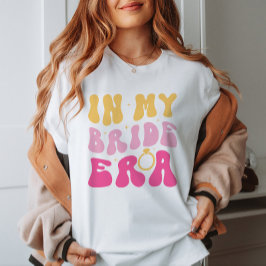 Retro Groovy Na Minha Noiva Era T-shirt