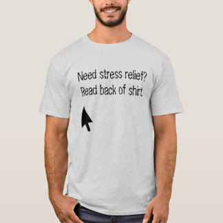 Retroceda-me. T-shirt do alívio de tensão