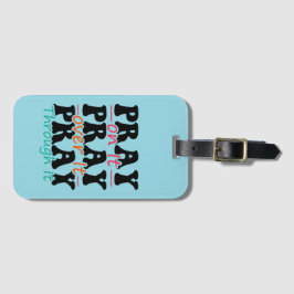 Rezar com a etiqueta de bagagem