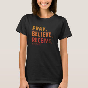 Reze, Acredite, receba T-Shirt