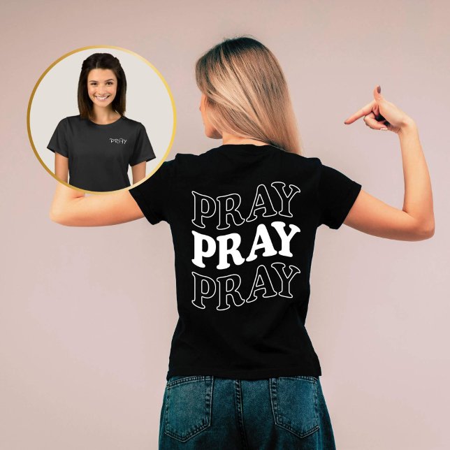 Reze Reze Reze Reze Rezem Camisa Cristã (Embrace the power of prayer with our Retro "Pray Pray Pray" Christian Women's T-Shirt. )