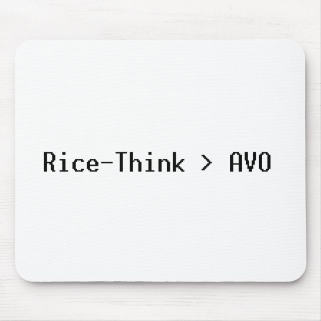Rice-Think>AVO Mousepad (Frente)