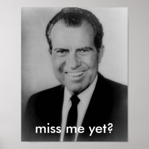 Richard Nixon "falta-me ainda?" poster