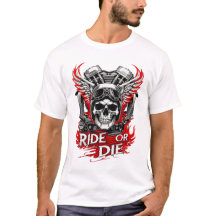 Ride or Die - Bikers T-shirt