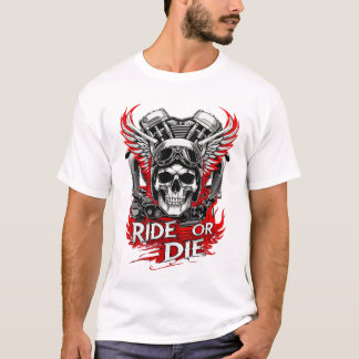 Ride or Die - Bikers T-shirt