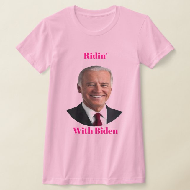 Ridin’ With Biden T-Shirt (Postura )