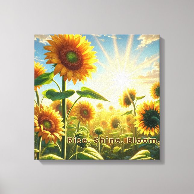 Rise. Shine. Bloom. Stretched Canvas Print (Frente)