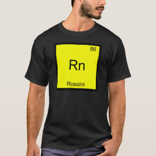 Rn - Rossini Camiseta Símbolo Elemento Químico Div