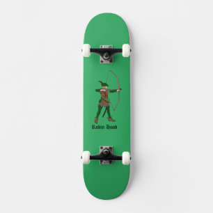 Robin Hood Skateboard