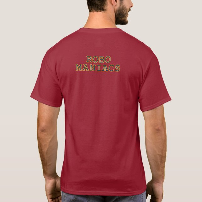 Robo Maniacss - Camisa T - Cor da Concorrência (Verso)
