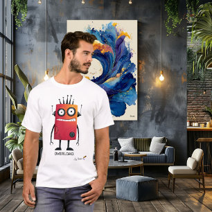 Robô Sobrecarregado Camiseta Geek Engraçada para